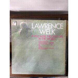 Lawrence Welk If You Were The Only Girl In The World Vinyl LP Easy Listening Pi…